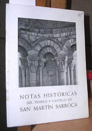 Imagen del vendedor de NOTAS HISTORICAS DEL TEMPLO Y CASTILLO DE SAN MARTIN SARROCA. Segunda edicin a la venta por LLIBRES del SENDERI