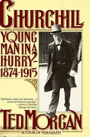 CHURCHILL : A Young Man in a Hurry - 1874-1915