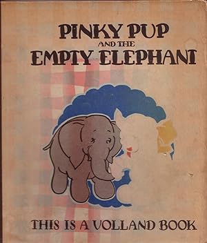 Seller image for Pinky Pup and The Empty Elephant for sale by The Green Arcade