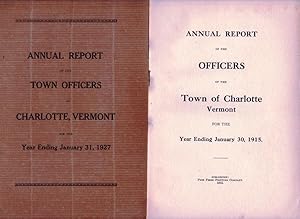 ANNUAL REPORT OF THE TOWN OFFICERS OF CHARLOTTE, VERMONT (1915 & 1927)