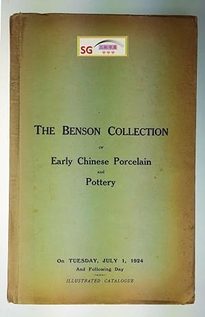 Illustrated Catalogue of the Benson Collection of Early Chinese Porcelain and Pottery; Catalogue ...