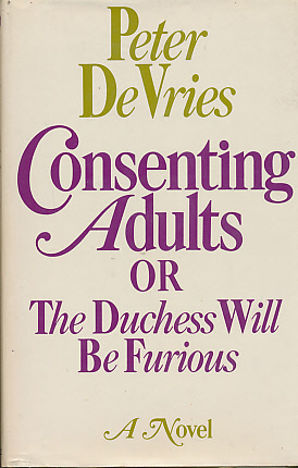 Bild des Verkufers fr Consenting Adults or the Duchess will be Furious zum Verkauf von Barter Books Ltd