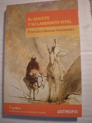 El Quijote y su laberinto vital