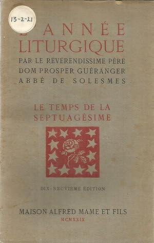 Image du vendeur pour L'Anne liturgique - Le Temps de la Septuagsime mis en vente par Joie de Livre