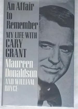 Seller image for An Affair to Remember: My Life With Cary Grant for sale by Canford Book Corral