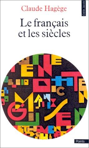 Le Français et les siècles