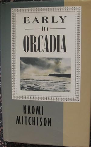 Seller image for Early in Orcadia for sale by eclecticbooks