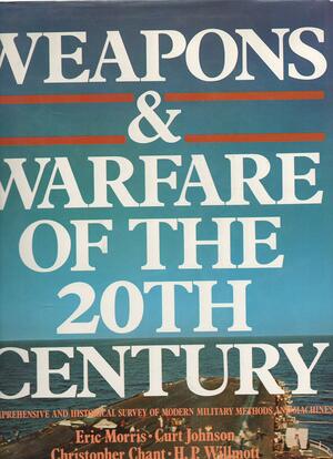 Bild des Verkufers fr WEAPONS & WARFARE OF THE 20TH CENTURY - A comprehensive and historical survey of modern military methods and machines zum Verkauf von ART...on paper - 20th Century Art Books