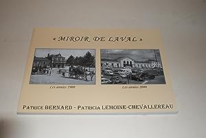 Miroir de Laval (Mayenne). Des Années 1900 aux années 2000.