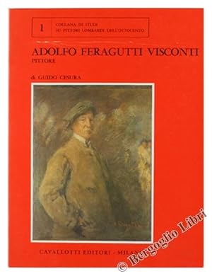 Bild des Verkufers fr ADOLFO FERAGUTTI VISCONTI pittore zum Verkauf von ART...on paper - 20th Century Art Books