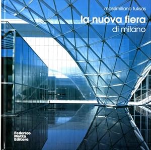 Seller image for La nuova Fiera di Milano. for sale by LIBET - Libreria del Riacquisto