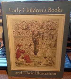 Bild des Verkufers fr Early Children's Books and Their Illustration. zum Verkauf von Handsworth Books PBFA