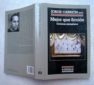 Imagen del vendedor de Mejor que ficcin. Crnicas ejemplares a la venta por La Social. Galera y Libros