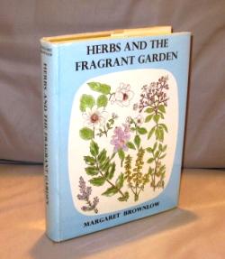 Herbs and the Fragrant Garden.