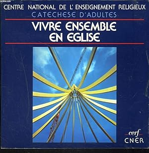Seller image for VIVRE ENSEMBLE EN EGLISE for sale by Le-Livre