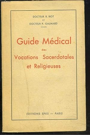 Image du vendeur pour GUIDE MEDICAL DES VOCATIONS SACERDOTALES ET RELIGIEUSES. mis en vente par Le-Livre