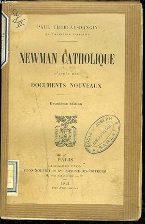 Bild des Verkufers fr NEWMAN CATHOLIQUE D'APRES DES DOCUMENTS NOUVEAUX. zum Verkauf von Le-Livre