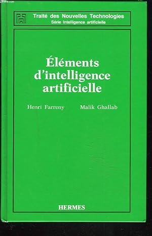 Seller image for ELEMENTS D'INTELLIGENCE ARTIFICIELLE. for sale by Le-Livre