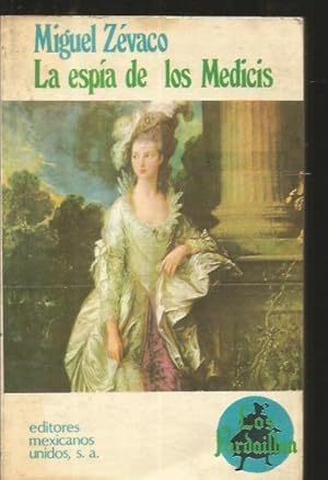 Seller image for ESPIA DE LOS MEDICIS - LA for sale by Desvn del Libro / Desvan del Libro, SL