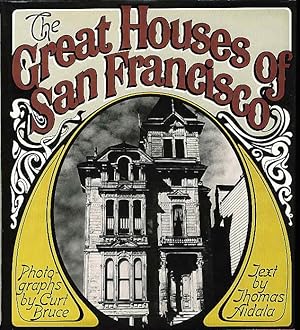 Seller image for THE GREAT HOUSES OF SAN FRANCISCO. for sale by Bookfever, IOBA  (Volk & Iiams)