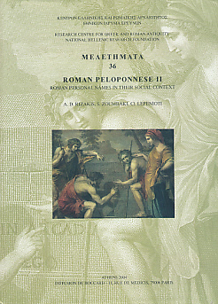 Image du vendeur pour Roman Peloponnese II. Roman Personal Names in Their Social Context [Laconia and Messenia]. Signed copy mis en vente par Barter Books Ltd