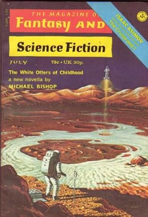 Image du vendeur pour The Magazine of Fantasy and Science Fiction July 1973 -The White Otters of Childhood, The Giantess, Having it, Come Dance with Me on My Pony's Grave, Film Buff, The Computer & the Oriental, The Bridge on the Scraw, Invitation to a Cruise, The Cruise and I mis en vente par Nessa Books