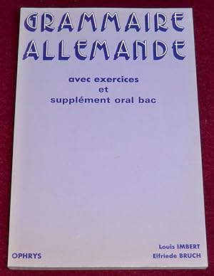 Immagine del venditore per GRAMMAIRE ALLEMANDE avec exercices et supplément oral bac venduto da LE BOUQUINISTE