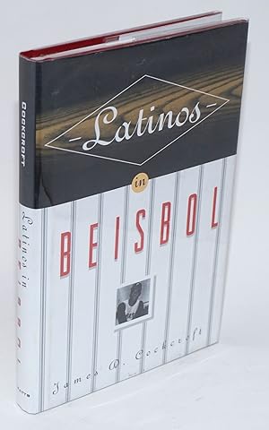 Latinos in béisbol; the Hispanic experience in the Americas