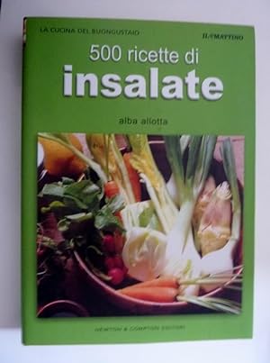 Imagen del vendedor de La Cucina del Buongustaio - 500 Ricette di INSALATE" a la venta por Historia, Regnum et Nobilia