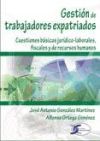 Seller image for GESTIN DE TRABAJADORES EXPATRIADOS for sale by AG Library