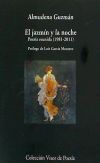 Imagen del vendedor de El jazmn y la noche: Poesa reunida 1981 - 2010 a la venta por AG Library