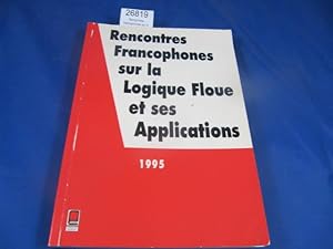 Image du vendeur pour Rencontres francophones sur la logique floue et ses applications, 1995 mis en vente par librairie le vieux livre