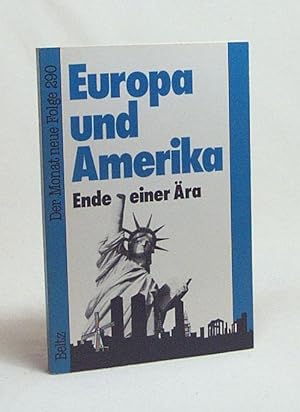 Seller image for Europa und Amerika : Ende einer ra / [hrsg. von Melvin J. Lasky u. Helga Hegewisch] for sale by Versandantiquariat Buchegger