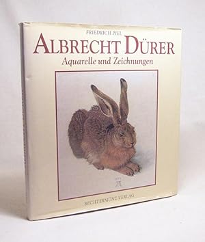 Bild des Verkufers fr Albrecht Drer : Aquarelle und Zeichnungen / Friedrich Piel zum Verkauf von Versandantiquariat Buchegger