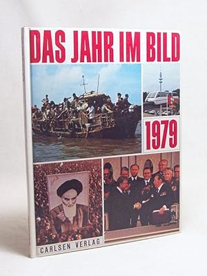 Seller image for Das Jahr im Bild 1979 / Text u. Gestaltung: Hartmut Heidler for sale by Versandantiquariat Buchegger