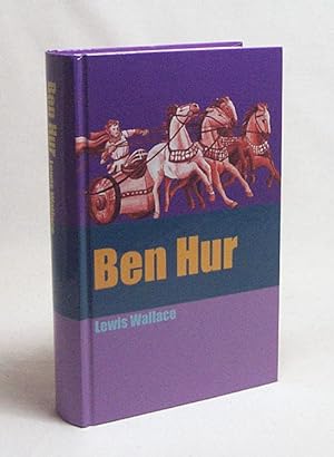 Image du vendeur pour Ben Hur / Lewis Wallace mis en vente par Versandantiquariat Buchegger