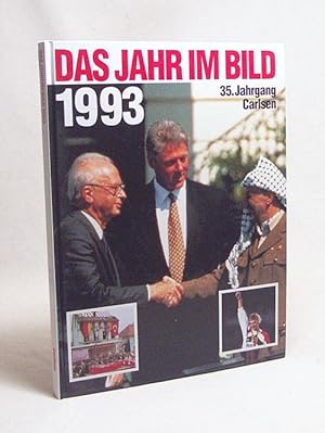 Seller image for Das Jahr im Bild 1993 / Text u. Gestaltung: Jan Buchholz & Reni Hinsch for sale by Versandantiquariat Buchegger