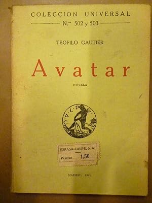 Imagen del vendedor de Avatar. Novela. La traduccin del francs ha sido hecha por Fernando G. Vela. a la venta por Carmichael Alonso Libros