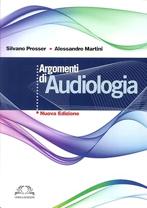 Imagen del vendedor de Argomenti di Audiologia a la venta por Libro Co. Italia Srl