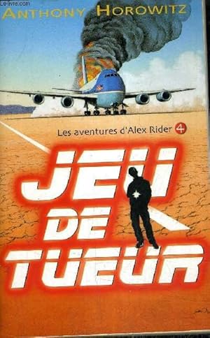 Image du vendeur pour LES AVENTURES D'ALEX RIDER - TOME 4 : JEU DE TUEUR. mis en vente par Le-Livre