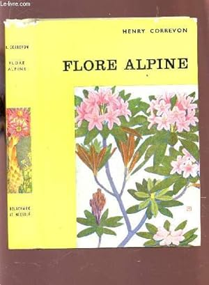 Seller image for FLORE ALPINE / COLLECTION "LES BEAUTES DE LA NATURE / 8e EDITION. for sale by Le-Livre