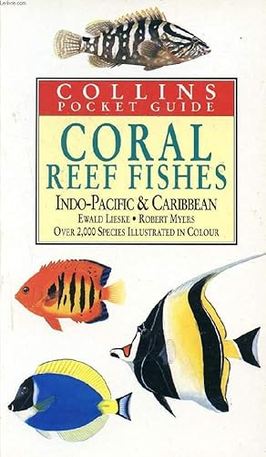 Bild des Verkufers fr CORAL REEF FISHES, CARIBBEAN, INDIAN OCEAN AND PACIFIC OCEAN zum Verkauf von Le-Livre