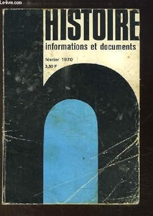 Seller image for Histoire, informations et documents, N2 : Le plus vieux monuments de Paris, par DUBIN - Un vque pour les temps de Rvolution, par RAVIER - Un chouan, le gnral d'Elbe - Paris sous l'Empire fissur, par HERON DE VILLEFOSSE - Ulysse Trlat . for sale by Le-Livre