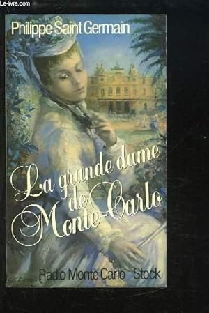 Bild des Verkufers fr La grande dame de Monte-Carlo zum Verkauf von Le-Livre