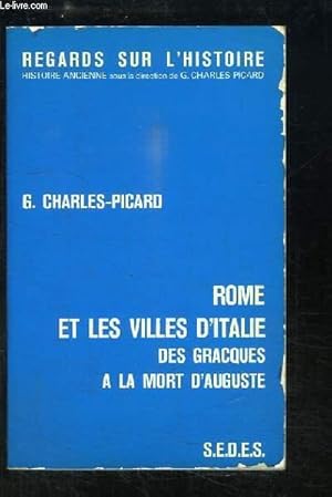 Bild des Verkufers fr Rome et les villes d'Italie, des Gracques  la Mort d'Auguste. zum Verkauf von Le-Livre