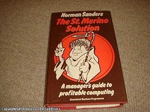 Bild des Verkufers fr St. Merino Solution: Manager's Guide to Profitable Computing (1st edition) zum Verkauf von 84 Charing Cross Road Books, IOBA