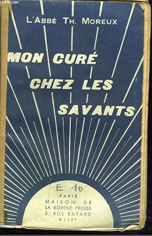 Seller image for MON CURE CHEZ LES SAVANTS for sale by Le-Livre