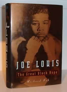 Imagen del vendedor de Joe Louis: The Great Black Hope a la venta por Alanjo Books