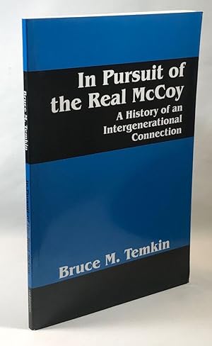 In Pursuit of the Real McCoy: A History of an Intergenerational Connection