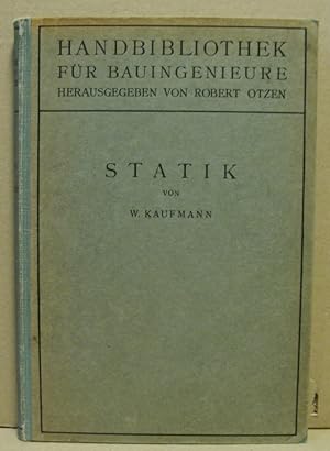 Bild des Verkufers fr Statik. (Handbibliothek fr Bauingenieure IV. Teil, 1. Band) zum Verkauf von Nicoline Thieme